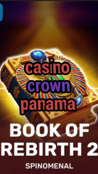 casino crown panama-trdjkmsxjksdss.com